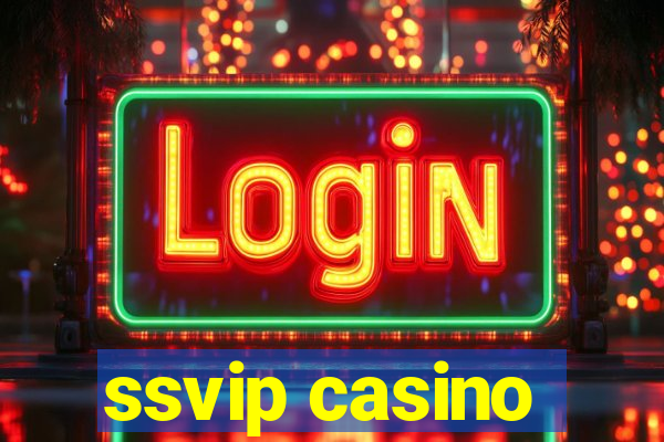 ssvip casino